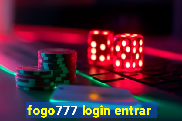 fogo777 login entrar